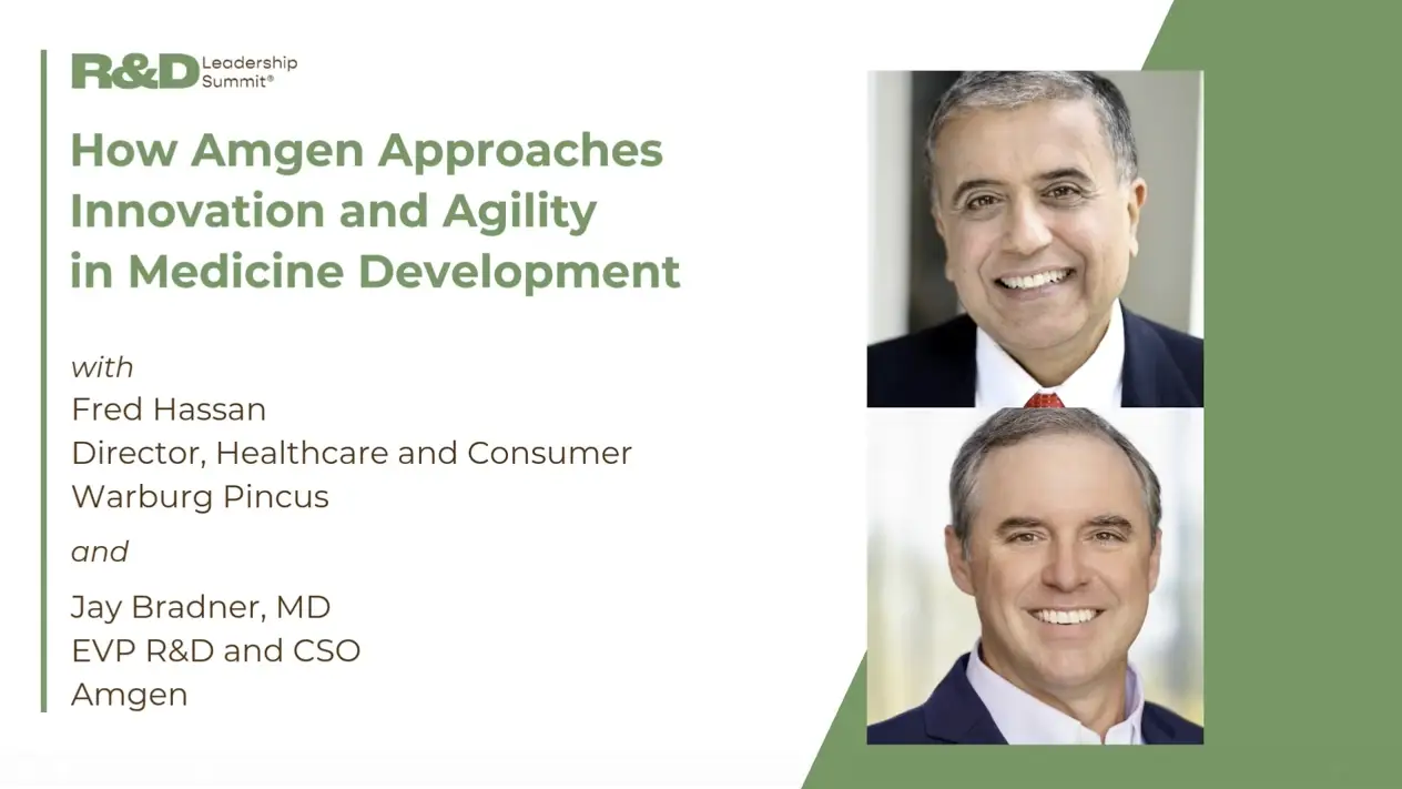 How Amgen Approaches Innovation and Agility In Medicine Development