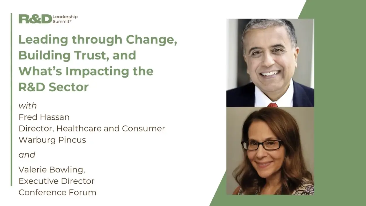 Leading Through Change, Building Trust, and What's Impacting the R & D Sectorector